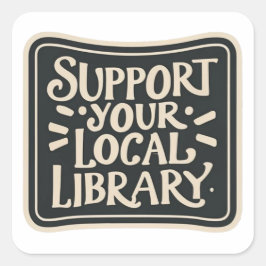 Pegatina Cuadrada Apoya tu biblioteca local