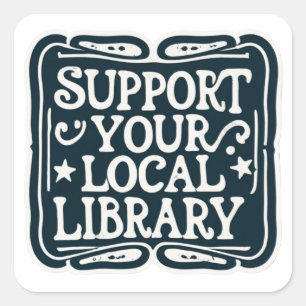 Pegatina Cuadrada Apoya tu biblioteca local