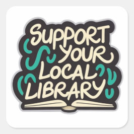 Pegatina Cuadrada Apoya tu biblioteca local