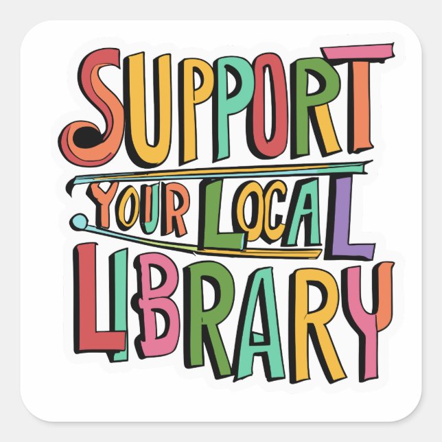 Pegatina Cuadrada Apoya tu biblioteca local (Anverso)