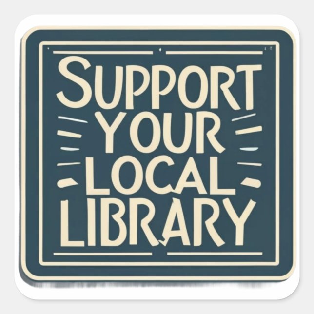 Pegatina Cuadrada apoya tu biblioteca local cuadrada (Anverso)