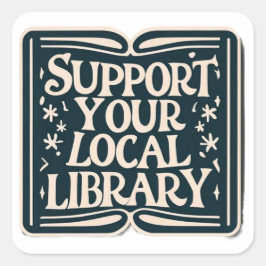 Pegatina Cuadrada apoya tu biblioteca local cuadrada