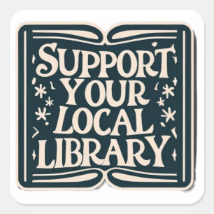 Pegatina Cuadrada apoya tu biblioteca local cuadrada