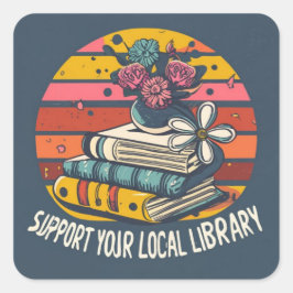 Pegatina Cuadrada apoya tu biblioteca local cuadrada