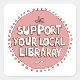 Pegatina Cuadrada apoya tu biblioteca local cuadrada
