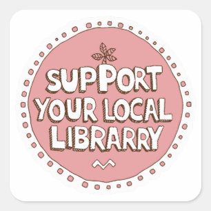 Pegatina Cuadrada apoya tu biblioteca local cuadrada
