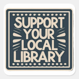 Pegatina Cuadrada apoya tu biblioteca local square