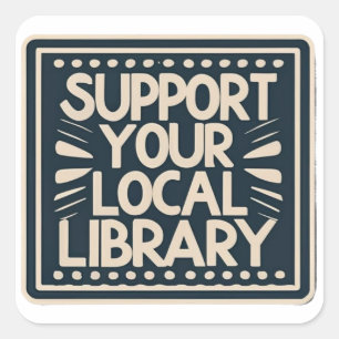 Pegatina Cuadrada apoya tu biblioteca local square