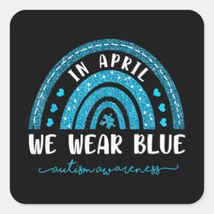 Pegatina Cuadrada Arcoiris En Abril Usamos Conciencia Sobre El Autis