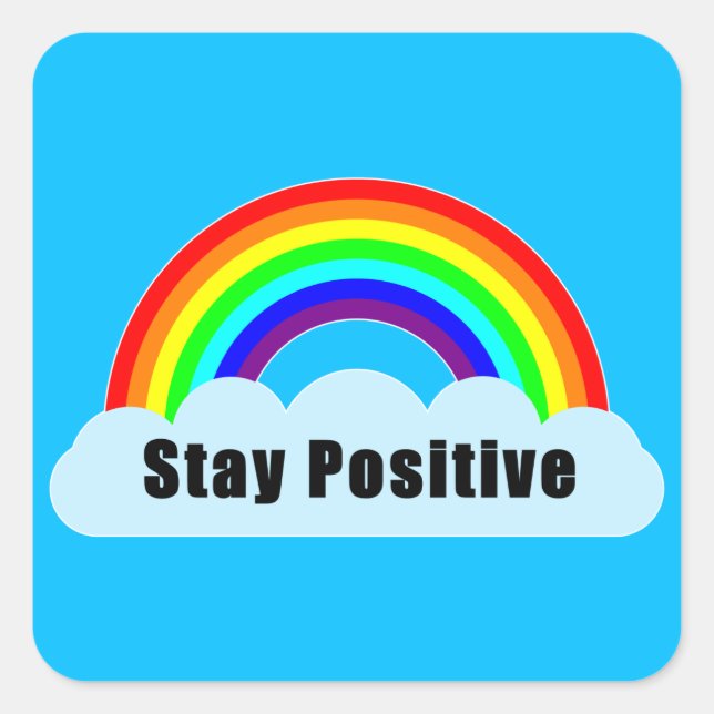 Pegatina Cuadrada ARCOÍRIS - Mantén Positivo (Anverso)