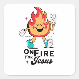 Pegatina Cuadrada Ardiendo por Jesús Salmo 34:5 Personaje de Llama A