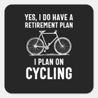Pegatina Cuadrada Are you approaching Retirement and like to cycle?