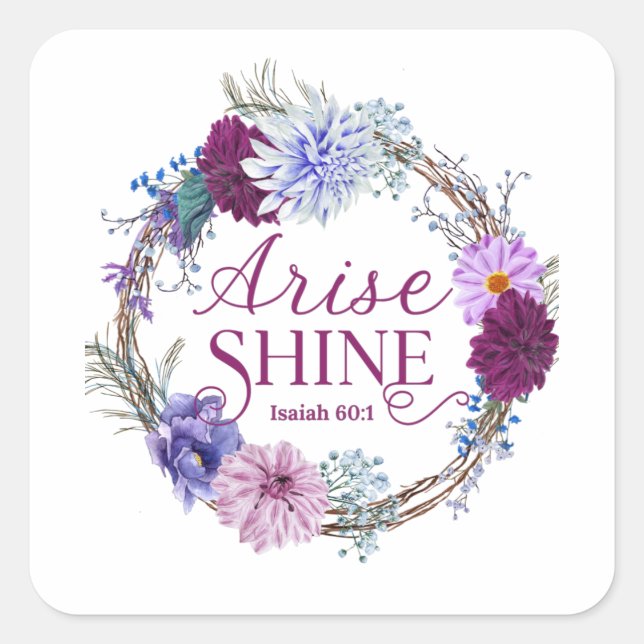 Pegatina Cuadrada Arise Y Shine Isaiah 60 1 Cita Biblia (Anverso)