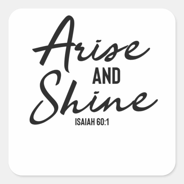Pegatina Cuadrada Arise Y Shine - Verso De La Biblia Cristiana (Anverso)