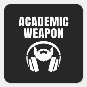 Pegatina Cuadrada Arma académica - Inspirador meme gracioso