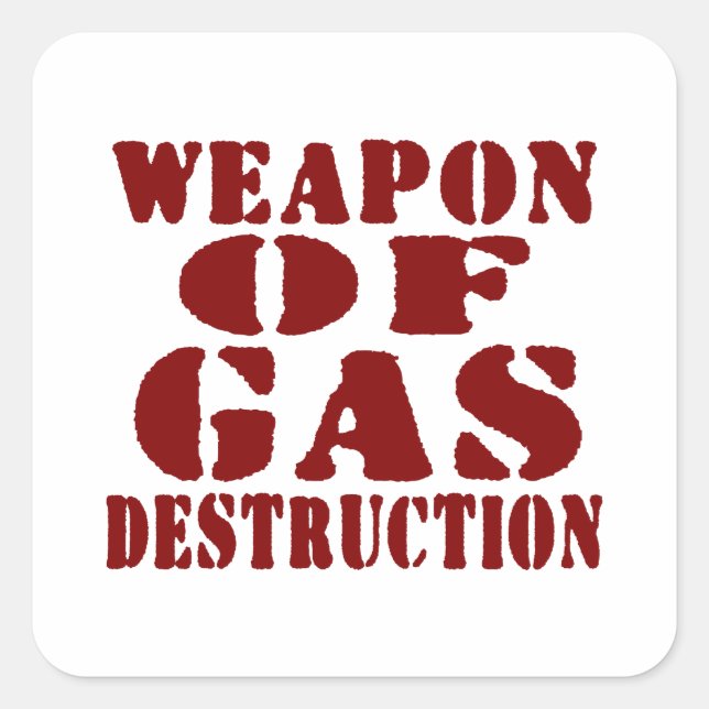 Pegatina Cuadrada Arma De Destrucción De Gas (Anverso)