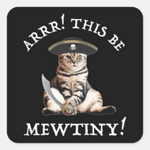 Pegatina Cuadrada ¡Arrr! ¡Esto Es Mewtiny! Gato pirata