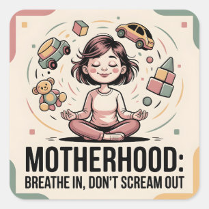 Pegatina Cuadrada Arte de Maternidad Respira Calma