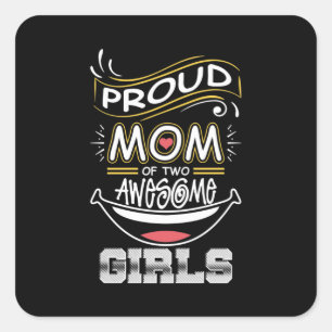 Pegatina Cuadrada Arte Madre   Orgullosa Mamá De Dos Impresionantes 