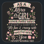 Pegatina Cuadrada As A Libra Girl birthday Astrology Zodiac<br><div class="desc">As A Libra Girl birthday Astrology Zodiac</div>