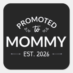 Pegatina Cuadrada Ascendida a Mamá Est. 2026 II