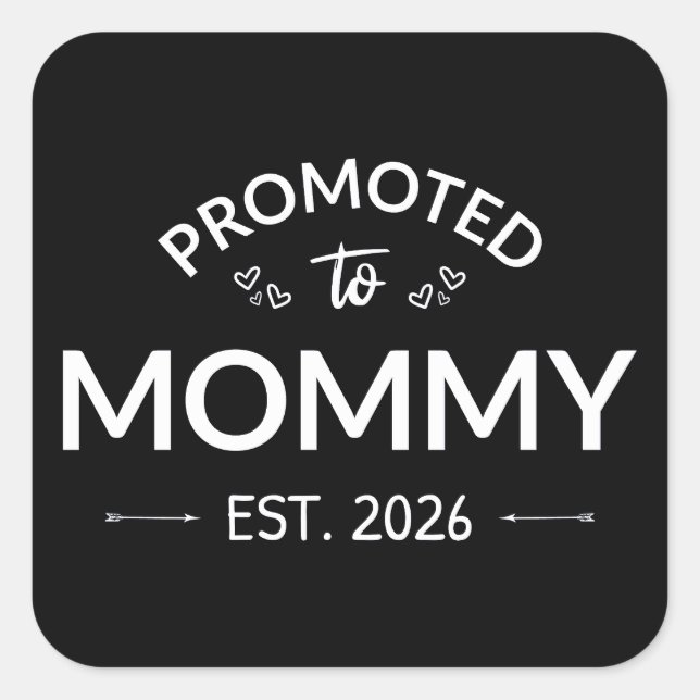 Pegatina Cuadrada Ascendida a Mamá Est. 2026 II (Anverso)