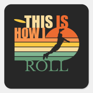 Pegatina Cuadrada Así es como hago el último Frisbee