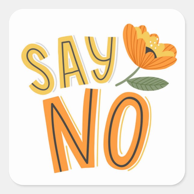 Pegatina Cuadrada Así que no (Anverso)