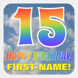 Pegatina Cuadrada Aspecto del arcoiris "15" y "FELIZ CUMPLEAÑOS", nu