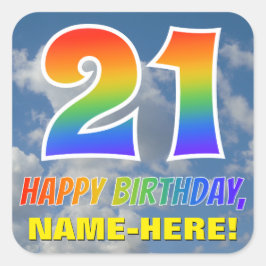 Pegatina Cuadrada Aspecto del arcoiris "21" y "FELIZ CUMPLEAÑOS", nu