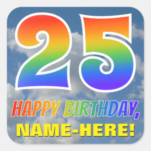 Pegatina Cuadrada Aspecto del arcoiris "25" y "FELIZ CUMPLEAÑOS", nu
