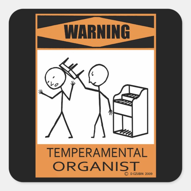 Pegatina Cuadrada ¡Atención! Organista temperatura (Anverso)