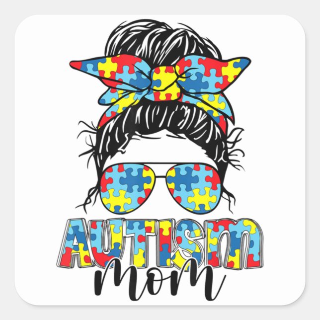 Pegatina Cuadrada Autism Mom Life Messy Bun Gafas de sol Bandana Mot (Anverso)