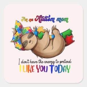 Pegatina Cuadrada Autism Mom - Sloth