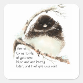 Pegatina Cuadrada Ave Cute Junco, Escritura, Matt 11:28, Descanso