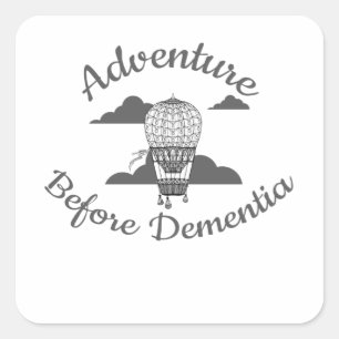 Pegatina Cuadrada Aventura de Jubilación Superior Antes De Dementia