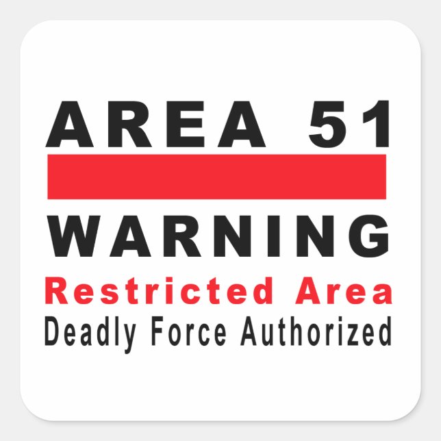 Pegatina Cuadrada Aviso de área 51 (Anverso)