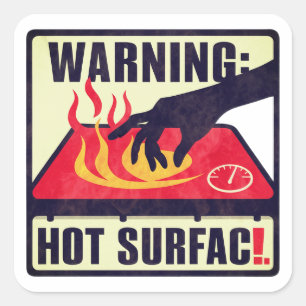 Pegatina Cuadrada Aviso: Superficie caliente - Manejar con cuidado