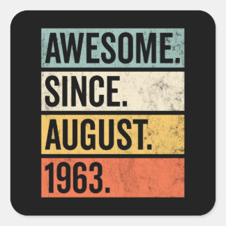 Pegatina Cuadrada Awesome Since August 1963 Birthday Retro