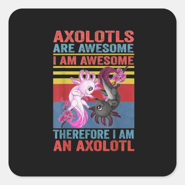 Pegatina Cuadrada Axolotl Yin Yang Plush Pets Axolotyls Are Awesome (Anverso)