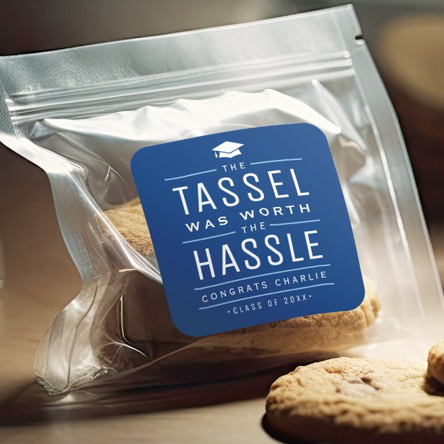 Pegatina Cuadrada Azul el tassel valía la pena la molestia Graduació (Blue the tassel was worth the hassle Graduation Square Sticker)