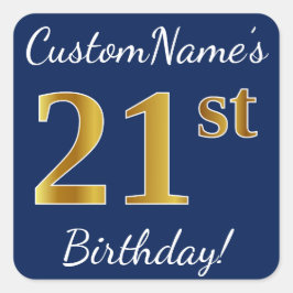 Pegatina Cuadrada Azul, Faux Gold 21st Birthday + Nombre personaliza