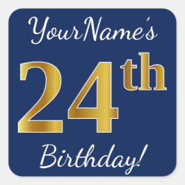 Pegatina Cuadrada Azul, Faux Gold 24th Birthday + Nombre personaliza