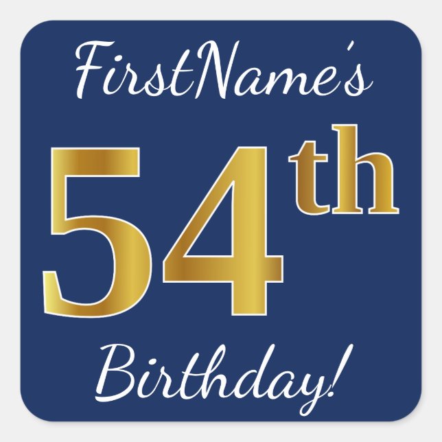 Pegatina Cuadrada Azul, Faux Gold 54th Birthday + Nombre personaliza (Anverso)