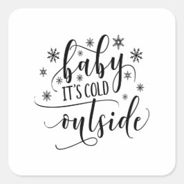 Pegatina Cuadrada Baby Fuera Hace Frío Copos de Nieve