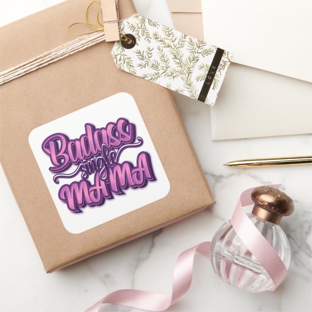 Pegatina Cuadrada Badass Single Mama (Regalar)