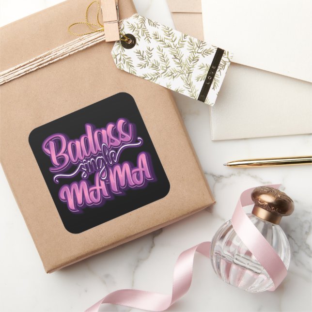Pegatina Cuadrada Badass Single Mama (Regalar)