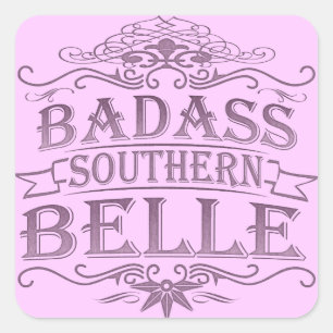 Pegatina Cuadrada Badass Southern Belle