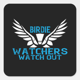 Pegatina Cuadrada Badminton - Birdie Watchers