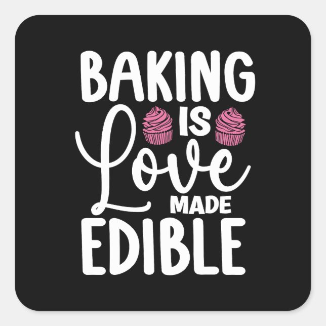 Pegatina Cuadrada Baker Baking is Love Made Comade Bakery Cake Bake (Anverso)